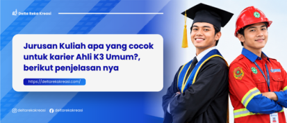 Jurusan Kuliah yang Cocok untuk Karier Ahli K3 Umum