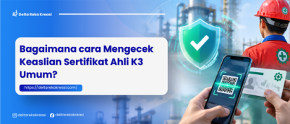 Cara Mengecek Keaslian Sertifikat Ahli K3 Umum
